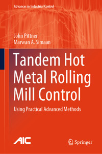 Tandem Hot Metal Rolling Mill Control - John Pittner - E-Book
