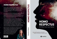 Homo Respectus - Die Geburt einer neuen Spezies - Daniela Hekel - E-Book
