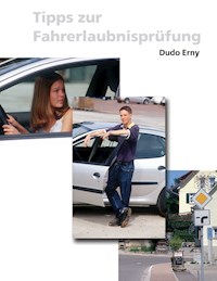 Tipps zur Fahrerlaubnisprüfung - Dudo Erny - E-Book