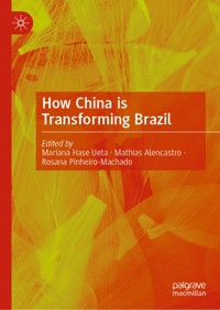 How China is Transforming Brazil -  - E-Book