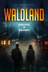 Waldland - Julian Haertl - E-Book