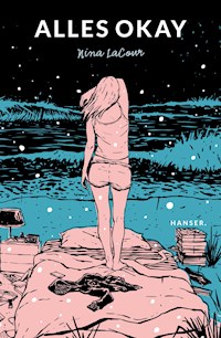 Alles okay - Nina LaCour - E-Book