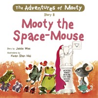 Mooty the Space-Mouse - Jessie Wee - Hörbuch