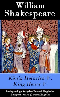 König Heinrich V. / King Henry V - Zweisprachige Ausgabe - William Shakespeare - E-Book