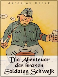 Die Abenteuer des braven Soldaten Schwejk - Jaroslav Hasek - E-Book + Hörbuch