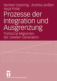 Prozesse der Integration und Ausgrenzung - Norbert Gestring - E-Book