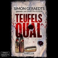Teufels Qual (ungekürzt) - Simon Geraedts - Hörbuch