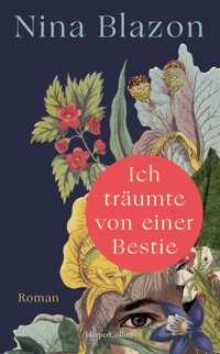Ich träumte von einer Bestie - Nina Blazon - E-Book