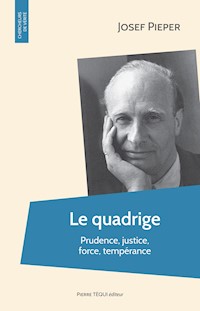 Le quadrige - Josef Pieper - E-Book