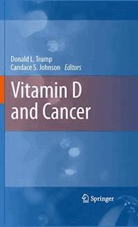 Vitamin D and Cancer -  - E-Book