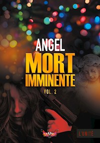 Mort imminente - Angel - E-Book
