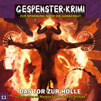 Gespenster-Krimi, Folge 11: Das Tor zur Hölle - Markus Topf - Hörbuch