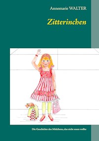 Zitterinchen - Annemarie Walter - E-Book