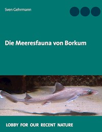 Die Meeresfauna von Borkum - Sven Gehrmann - E-Book