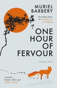 One Hour of Fervour - Muriel Barbery - E-Book