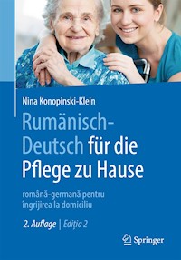 Rumänisch-Deutsch für die Pflege zu Hause - Nina Konopinski-Klein - E-Book