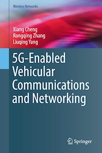 5G-Enabled Vehicular Communications and Networking - Xiang Cheng - E-Book