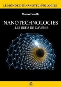 Nanotechnologies - Les défis de l'avenir - casella marco - E-Book