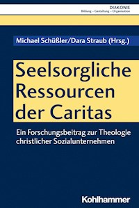 Seelsorgliche Ressourcen der Caritas -  - E-Book