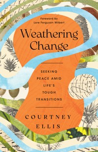 Weathering Change - Courtney Ellis - E-Book