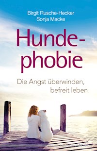 Hundephobie - Birgit Rusche-Hecker - E-Book