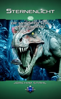 Die Monster von Morgenblau - Joachim Stahl - E-Book