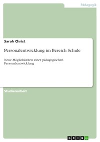 Personalentwicklung im Bereich Schule - Sarah Christ - E-Book