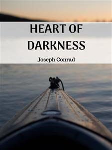 Heart of Darkness - Joseph Conrad - E-Book