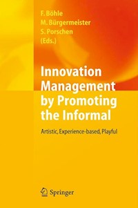 Innovation Management by Promoting the Informal -  - E-Book