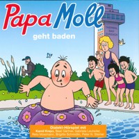 Papa Moll geht baden -  - Hörbuch
