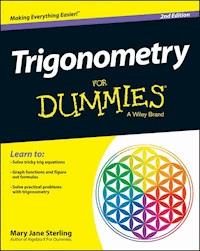Trigonometry For Dummies - Mary Jane Sterling - E-Book
