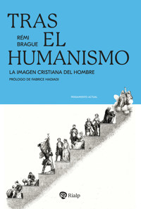 Tras el humanismo - Rémi Brague - E-Book