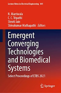 Emergent Converging Technologies and Biomedical Systems -  - E-Book