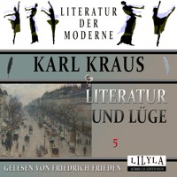 Literatur und Lüge 5 - Karl Kraus - Hörbuch