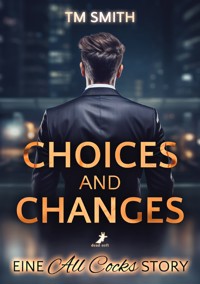 Choices and Changes - TM Smith - E-Book