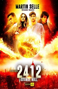 2412 - STUNDE NULL - Martin Selle - E-Book