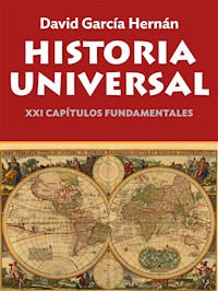 Historia Universal - David García Hernán - E-Book
