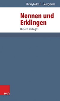 Nennen und Erklingen - Thrasybulos G. Georgiades - E-Book