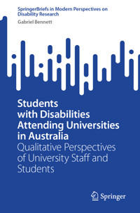 Students with Disabilities Attending Universities in Australia - Gabriel Bennett - E-Book