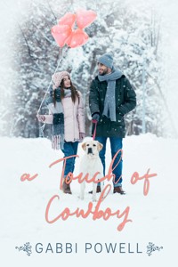 A Touch of Cowboy - Gabbi Powell - E-Book