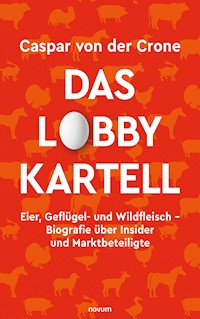 Das Lobby-Kartell - Caspar von der Crone - E-Book