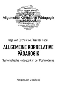 Allgemeine Korrelative Pädagogik - Gaja von Sychowski - E-Book