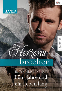 Fünf Jahre und ein Leben lang - Judy Christenberry - E-Book