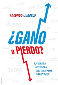 ¿Gano o pierdo? - Facundo Curbelo - E-Book