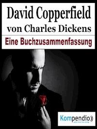 David Copperfield von Charles Dickens - Alessandro Dallmann - E-Book