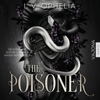 The Poisoner - I. V. Ophelia - E-Book + Hörbuch