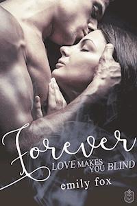 Forever - Emily Fox - E-Book