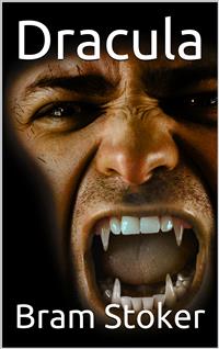 Dracula - Bram Stoker - E-Book