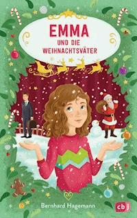 Emma und die Weihnachtsväter - Bernhard Hagemann - E-Book