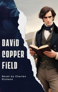 David Copperfield - Charles Dickens. - E-Book